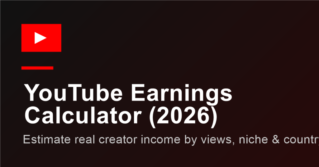 YouTube earnings calculator estimating creator income for 2026